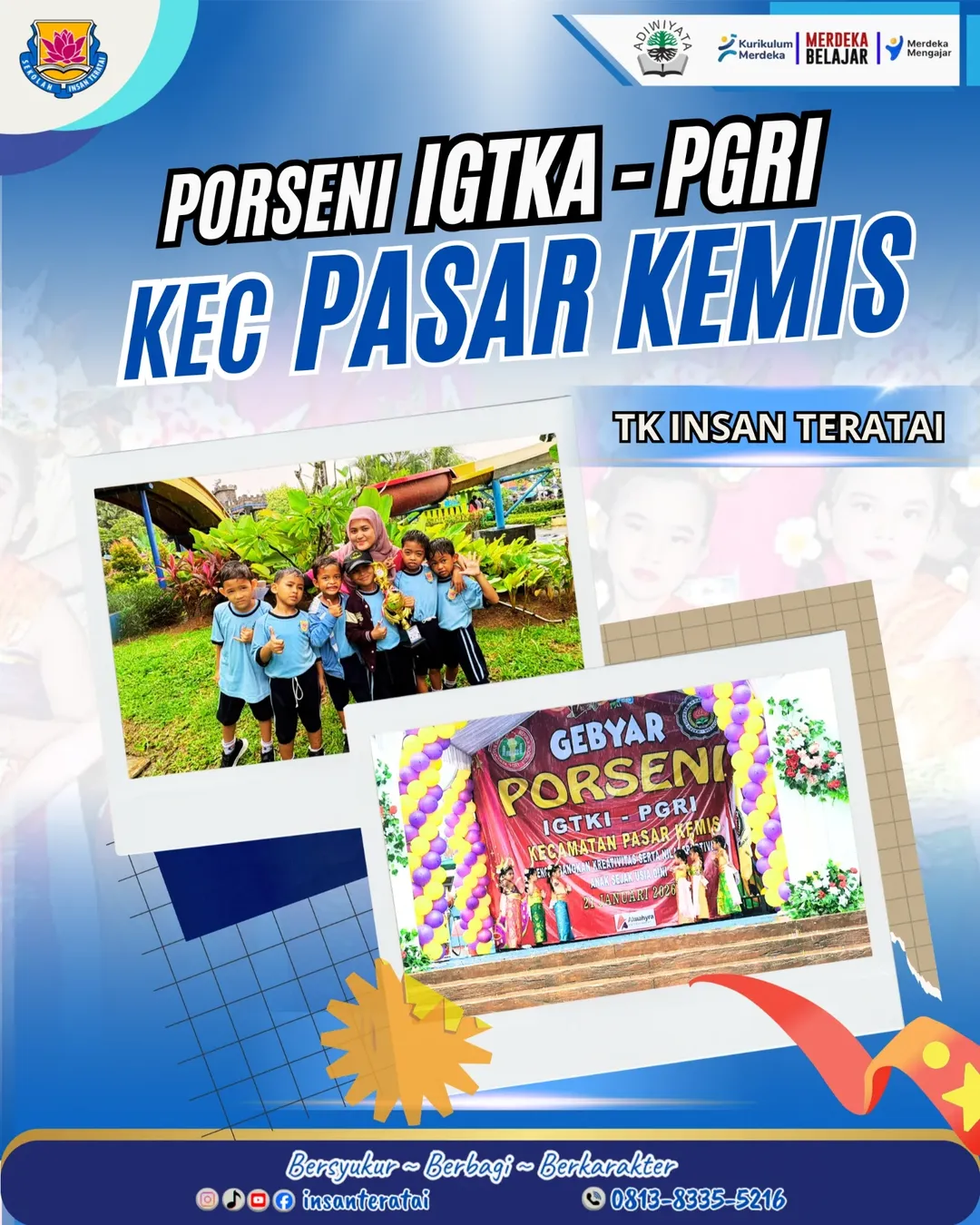 Gebyar Pekan Olahraga dan Seni (PORSENI) IGTKI–PGRI Kecamatan Pasarkemis.